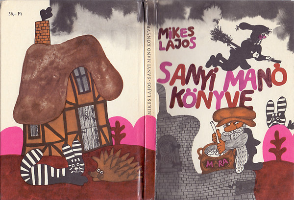 Mikes Lajos - Sanyi Manó könyve