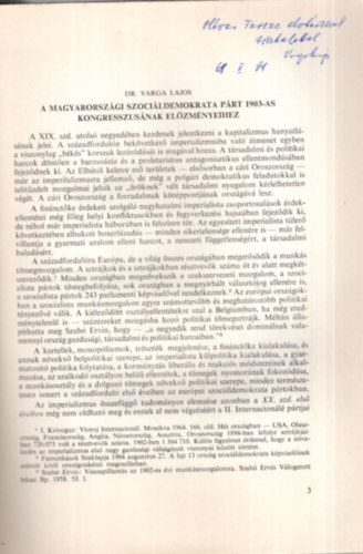 Dr. Varga Lajos - A Magyarorszgi Szocildemokrata Prt 1903 -as kongresszusnak elzmnyeihez - Klnlenyomat - dediklt
