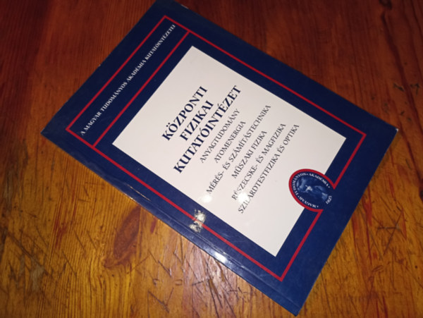 Több szerző - Központi fizikai kutatóintézet