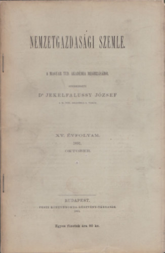 Dr. Jekelfalussy József - Nemzetgazdasági Szemle XV. évfolyam 1891. október