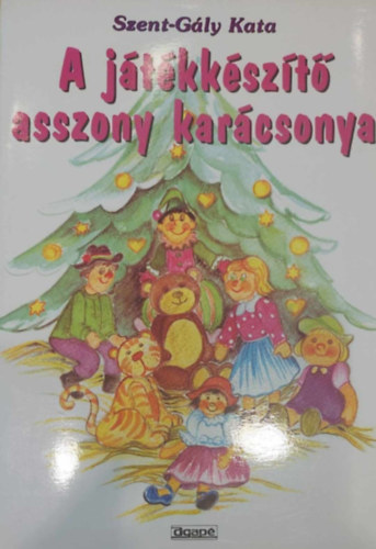 Szent-Gly Kata - A jtkkszt asszony karcsonya