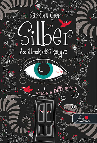 Kerstin Gier - Silber - Az lmok els knyve