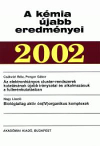 Cskvri Bla; Pongor Gbor - A kmia jabb eredmnyei 2002/91. ktet
