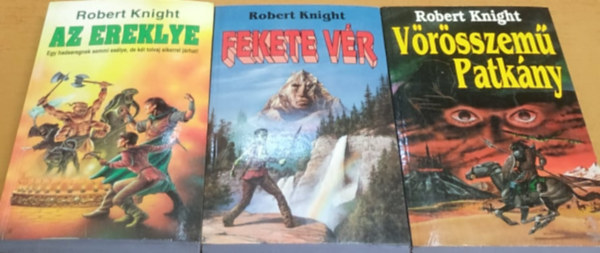 Robert Knight - 3 db Robert Knight: Az ereklye (35.) + Fekete vr (31.) + Vrsszem patkny (24.)