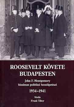 Roosevelt k�vete Budapesten