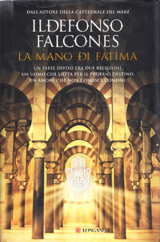 Ildefonso Falcones - La Mano di Fatima