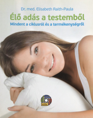 Dr. Med. Elisabeth Raith-Paula - �l� ad�s a testemb�l