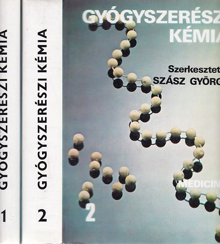 Sz�sz Gy�rgy  (szerk.) - Gy�gyszer�szi k�mia 1-2.