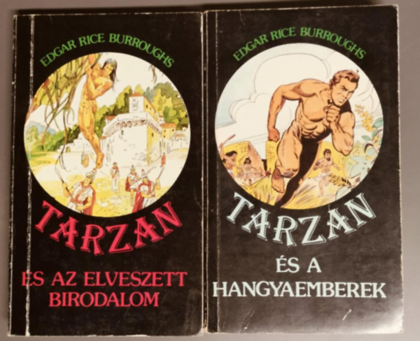 Edgar Rice Burroughs - Tarzan s az elveszett birodalom + Tarzan s a hangyaemberek