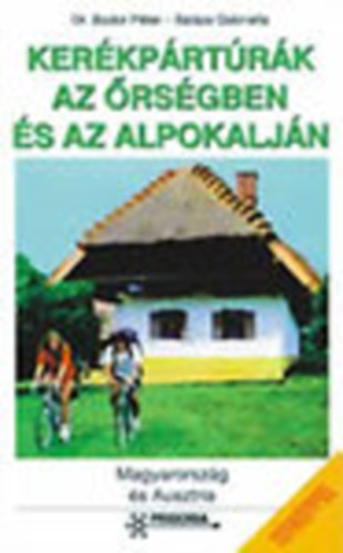 Szokoly Miklsn  (szerk.) - Kerkprtrk az rsgben s az Alpokaljn (Trkpmellklettel)