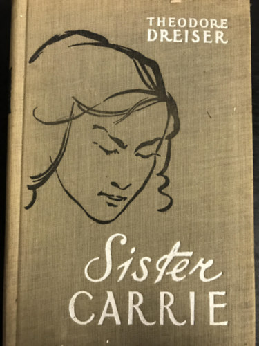 Theodore Dreiser - Sister Carrie