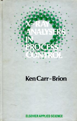 Ken Carr-Brion - X-Ray Analysers in Process Control