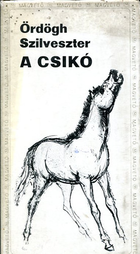 Ördögh Szilveszter - A csikó