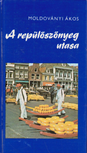 Moldov�nyi �kos - A rep�l�sz�nyeg utasa