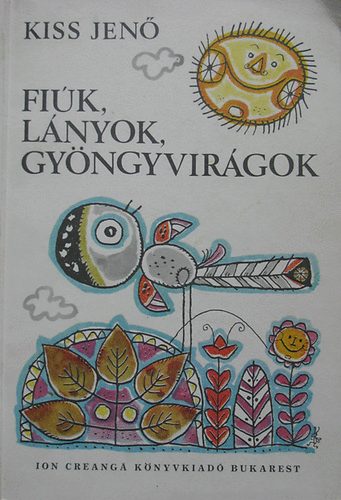 Kiss Jen - Fik, lnyok, gyngyvirgok