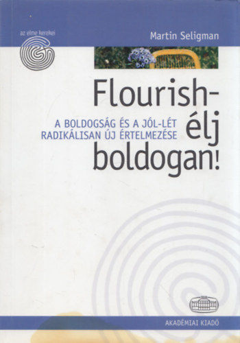Martin Seligman - Flourish - lj boldogan!