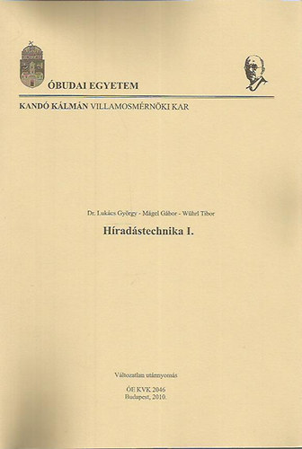Dr. Lukcs Gyrgy; Mgel Gbor; Whrl Tibor - Hradstechnika I.
