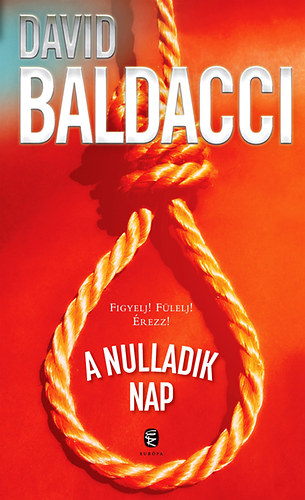 David Baldacci - A nulladik nap