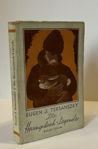 Ters�nszky J�zsi Jen� - Die Hasengulasch=Legende