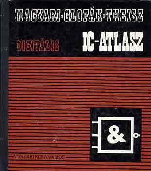Magyari-Glofák-Theisz - Digitális IC-atlasz