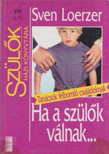 Sven Loerzer - Ha a sz�l�k v�lnak... - Sz�l�k h�zi k�nyvt�ra