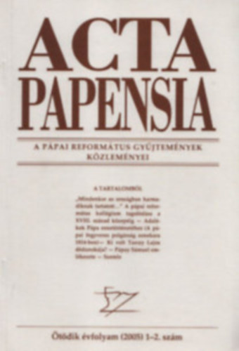 Hudi József dr. (főszerk.) - Acta Papensia V.