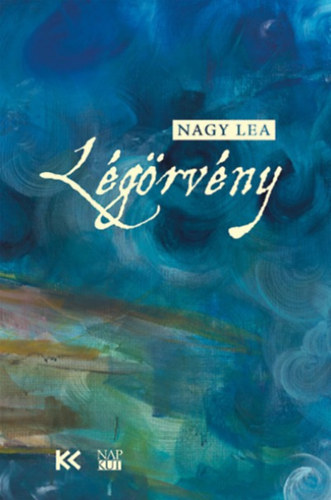 Nagy Lea - Légörvény