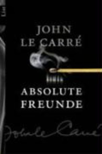 John le Carré - Absolute Freunde