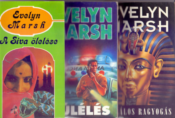 Evelyn Marsh - A Siva lelse + Tlls + Hallos ragyogs (3 krimi)