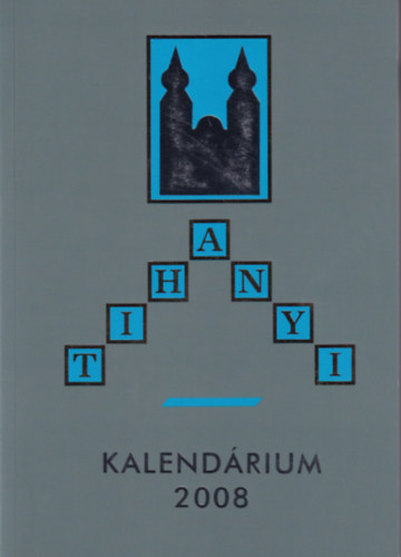 Tihanyi Kalendrium 2008