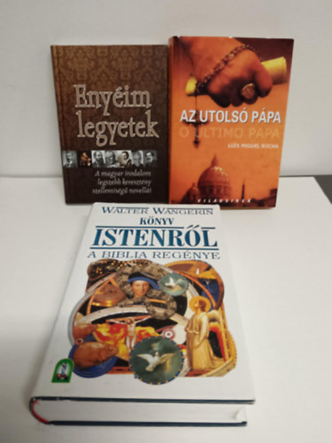 Az utols� p�pa+Eny�im legyetek+K�nyv Istenr�l 3db k�nyv