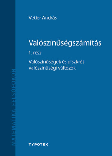 Vetier András - Valószínűségszámítás 1. rész