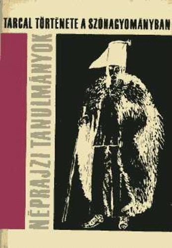 Dobos Ilona - Tarcal t�rt�nete a sz�hagyom�nyban (N�prajzi Tanulm�nyok)