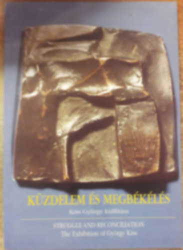 Havassy Pter  (szerkeszt) - Kzdelem s megbkls