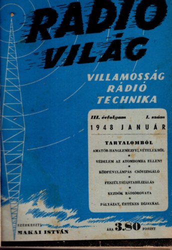Makai István (szerk.) - Rádióvilág - Villamosság rádiótechnika 1948 évfolyam teljes