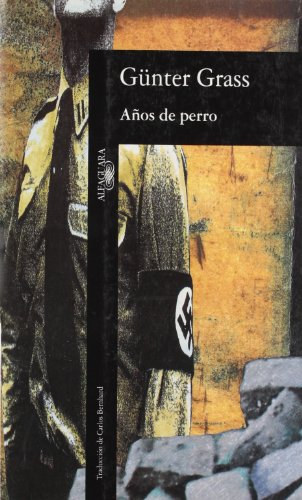 G�nter Grass - Anos de perro