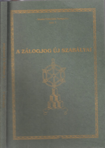 Dr. Dr. Tth dm Bkai Judit - A zlogjog j szablyai