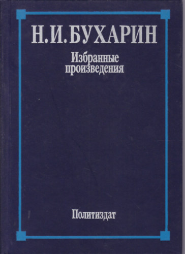 Bukharin vlogatott mvei orosz nyelven