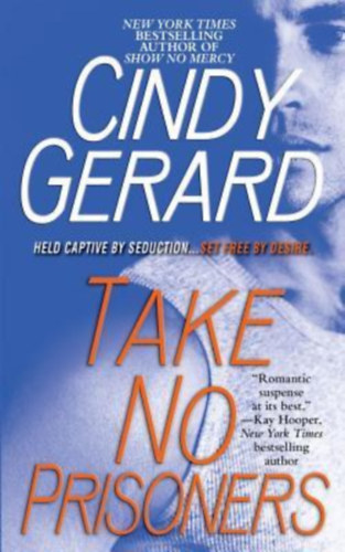 Cindy Gerard - Take no prisoners