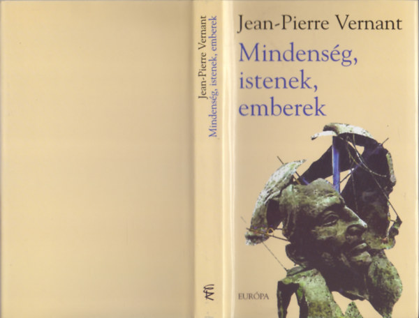 Jean-Pierre Vernant - Mindensg, istenek, emberek