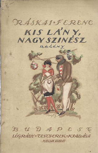 Rskai Ferenc - Kis lny, nagy sznsz
