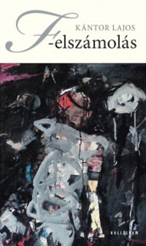 K�ntor Lajos - F-elsz�mol�s