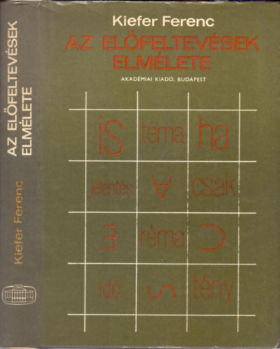 Kiefer Ferenc - Az előfeltevések elmélete