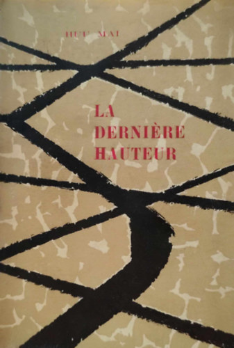 Huu Mai - La derni�re hauteur (francia nyelv�)