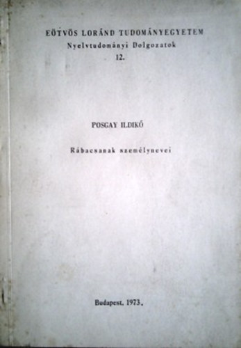 Posgay Ildik - Rbacsanak szemlynevei - ELTE nyelvtudomnyi dolgozatok 12.