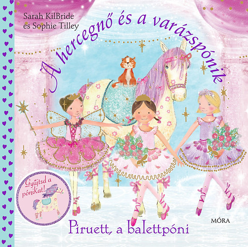 Sarah KilBride Sophie Tilley - Piruett, a balettp�ni