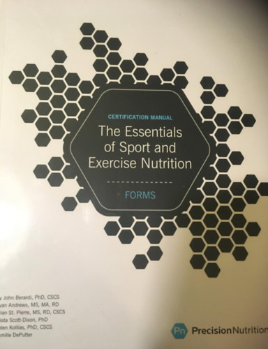 The Essentials of Sport and Exercise Nutrition (Certification Manual)