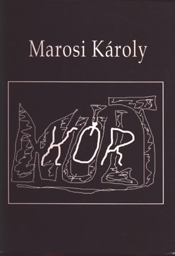 Marosi Kroly - Mlt-kr