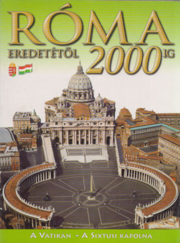 R�ma eredet�t�l 2000ig