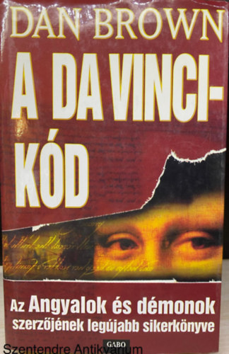 Szerk.: Solymosi Éva, Graf.: Bori Erzsébet Dan Brown - A Da Vinci-kód (Saját képpel; Gabo könyvk.; Filmregény)
